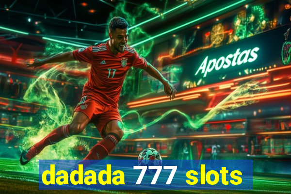 dadada 777 slots